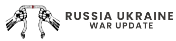 Russia Ukraine War Update